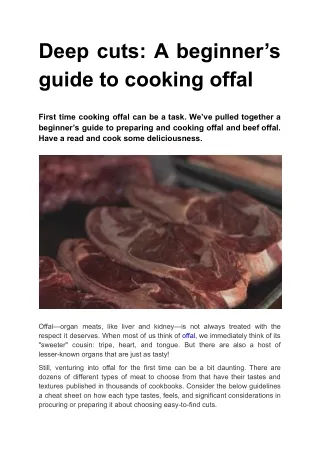 Deepcuts:A beginner’s guide to cooking offal