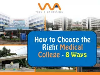 How to Choose the Right Medical College - 8 Ways