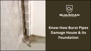 Know How Burst Pipes Damage House & Its Foundation
