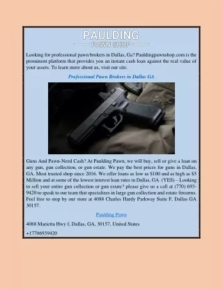 Professional Pawn Brokers In Dallas Ga | Pauldingpawnshop.com