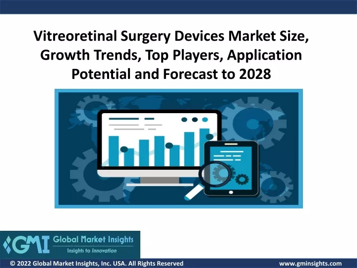 vitreoretinal surgery devices market size growth