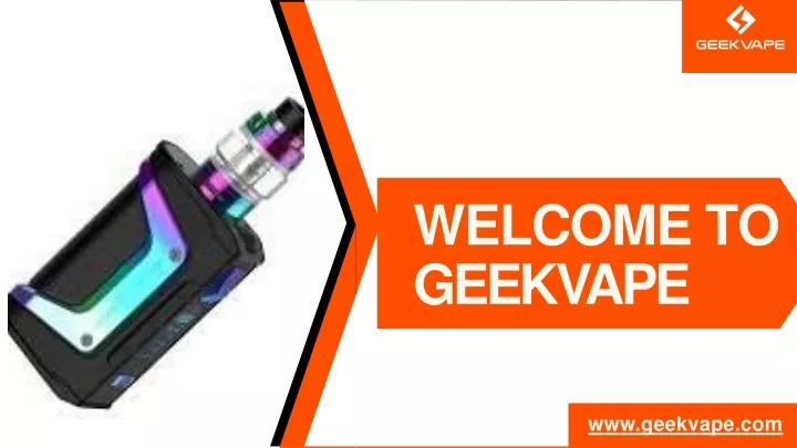 welcome to geekvape