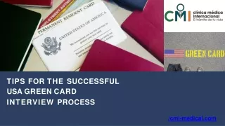 Tips for the Successful USA Green Card Interview Process - Clínica Médica Internacional