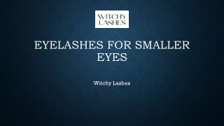 Eyelashes for Smaller Eyes