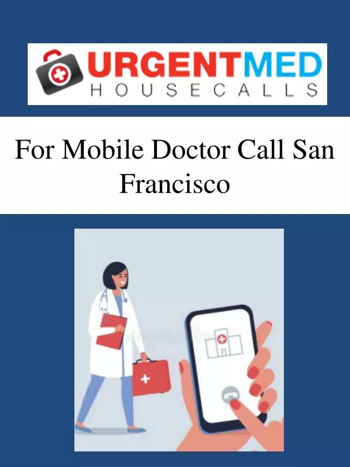 for mobile doctor call san francisco