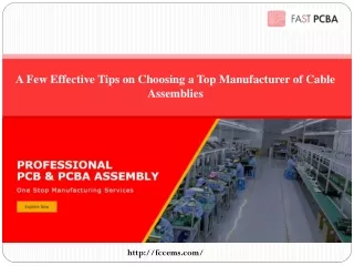 A Few Effective Tips on Choosing a Top Manufacturer of Cable Assemblies