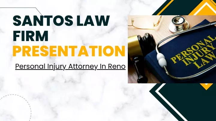 santos law firm presentation personal injury