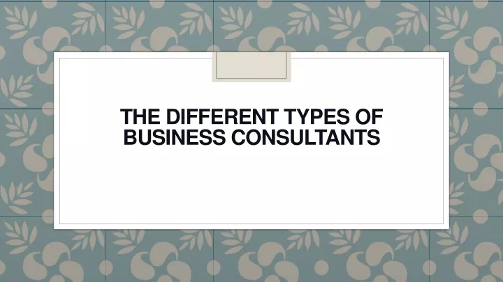 the different types of business consultants