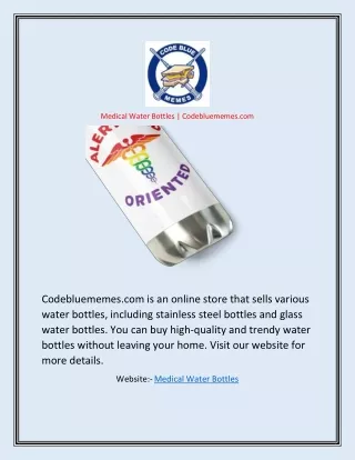 Medical Water Bottles | Codebluememes.com