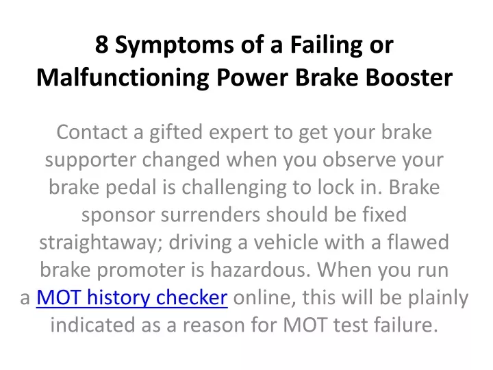 8 symptoms of a failing or malfunctioning power brake booster