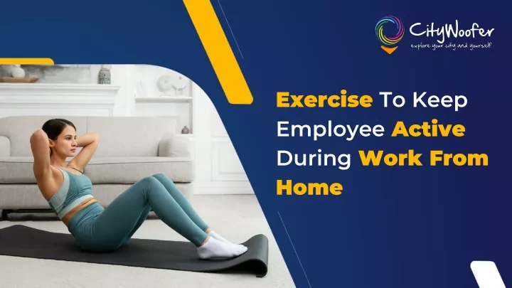 exercise to keep employee active during work from