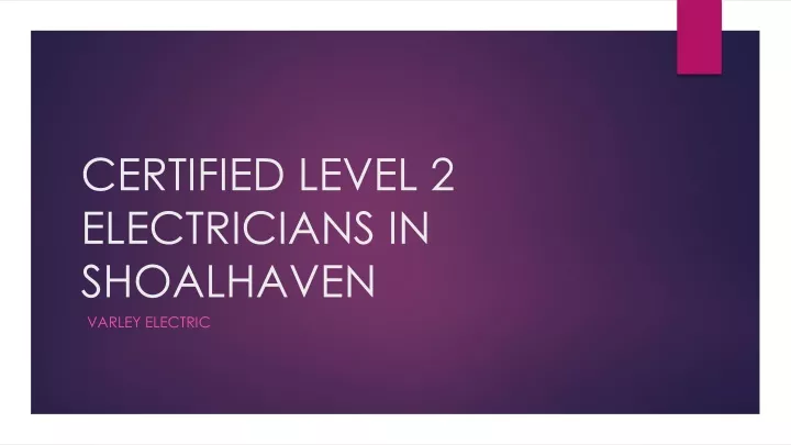 certified level 2 electricians in shoalhaven