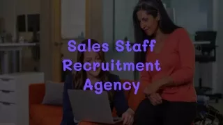 Experience Sales Staff Recruitment Agency