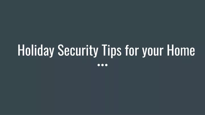 holiday security tips for your home