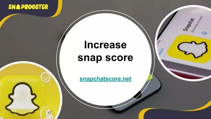 increase snap score