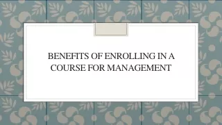 benefits of enrolling in a course for management
