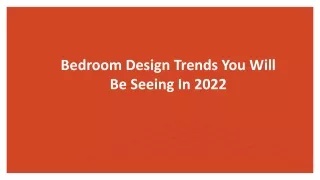 bedroom design trends you will be seeing in 2022