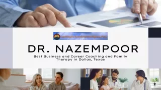 Dr. Nazempoor - Best Business and Career Coaching and Family Therapy in Dallas, Texas