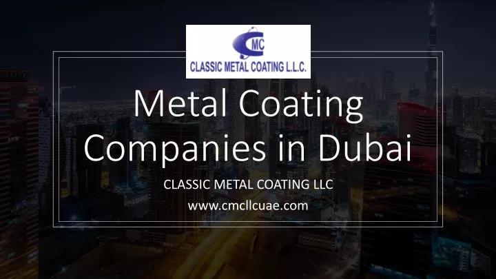 metal coating companies in dubai classic metal
