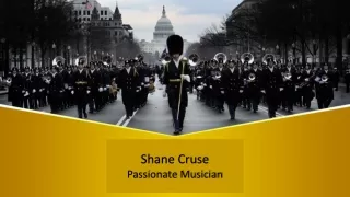 Shane Cruse Passionate Musician