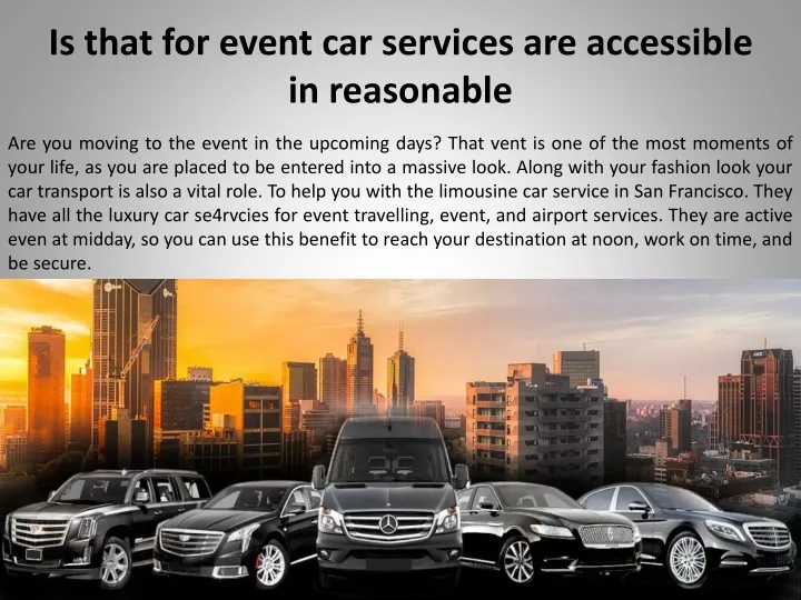 is that for event car services are accessible