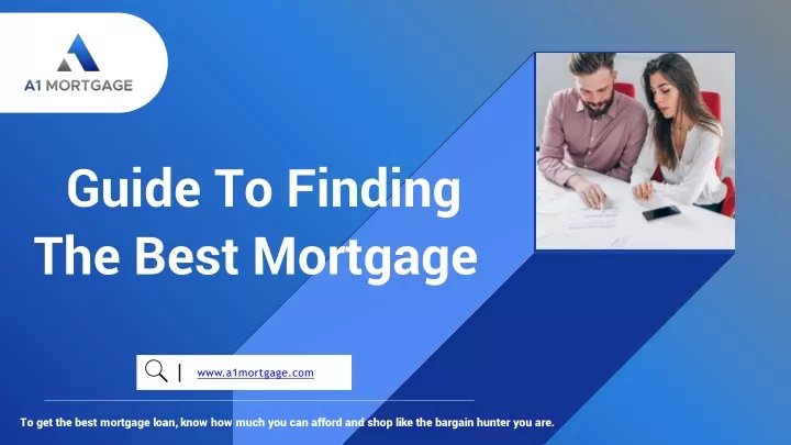 guide to finding the best mortgage