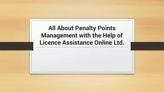 all about penalty points management with the help of licence assistance online ltd