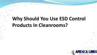 Why Should You Use ESD Control Products In Cleanrooms?