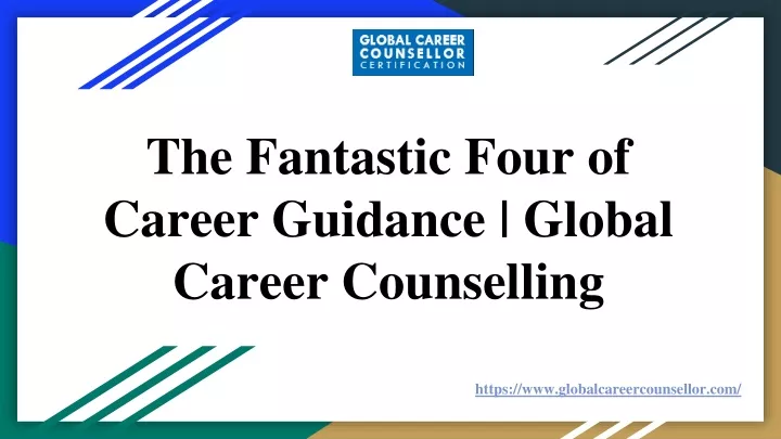 the fantastic four of career guidance global career counselling