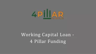 Working Capital Loan - 4 Pillar Funding