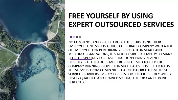 free yourself by using expert outsourced services