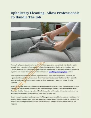 Upholstery Cleaning- Allow Professionals To Handle The Job