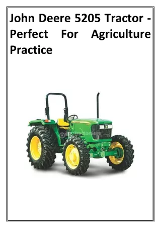 John Deere 5205 Tractor - Perfect For Agriculture Practice