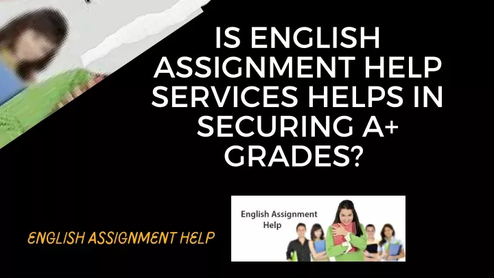 is english assignment help services helps