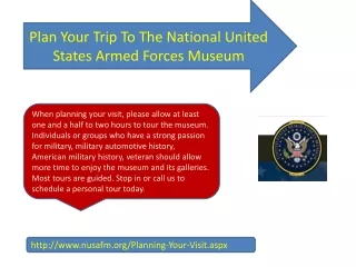 Plan your trip to the National United States Armed Forces Museum