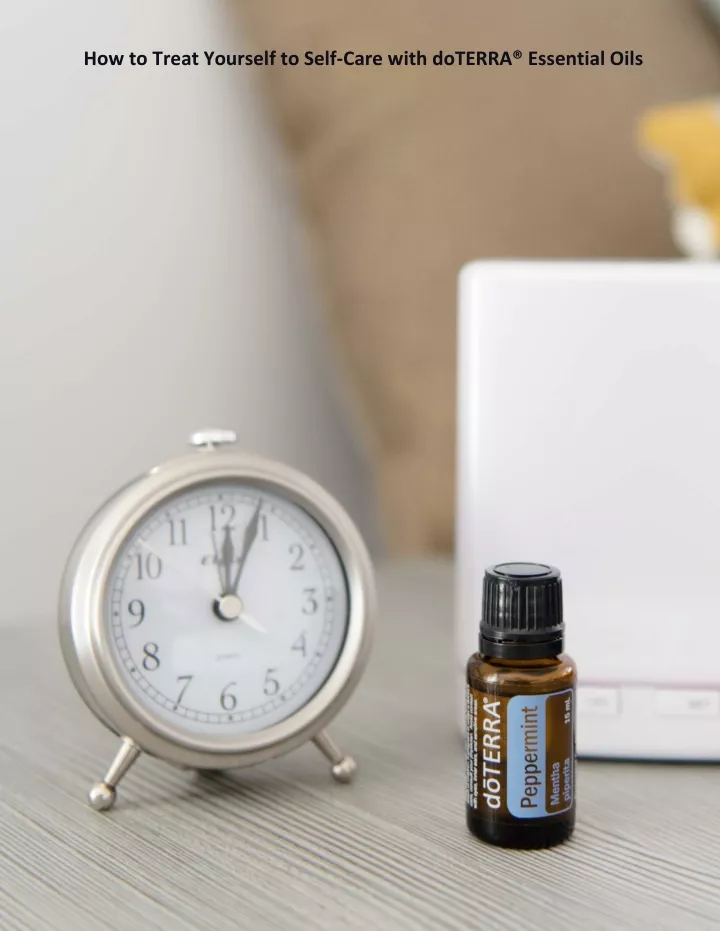 how to treat yourself to self care with doterra