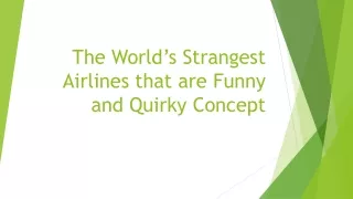 the world s strangest airlines that are funny