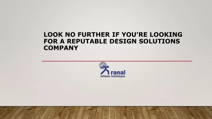 look no further if you re looking for a reputable design solutions company