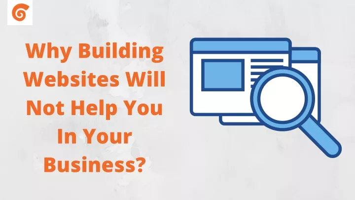 why building websites will not help you in your