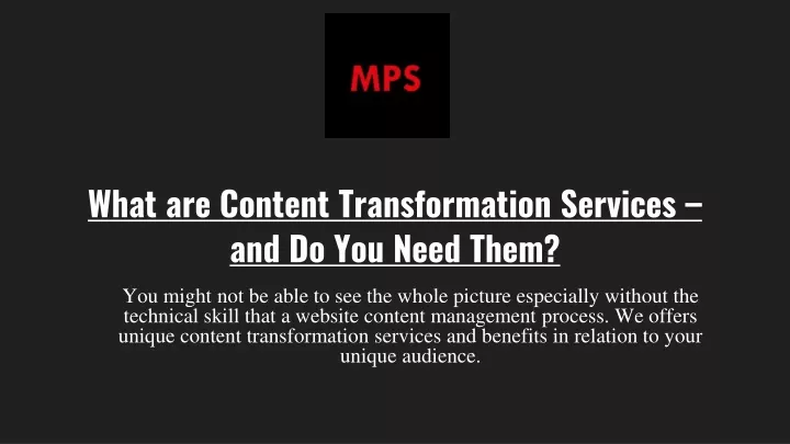 what are content transformation services and do you need them