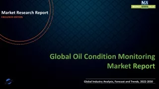 Oil Condition Monitoring Market to Experience Significant Growth by 2030