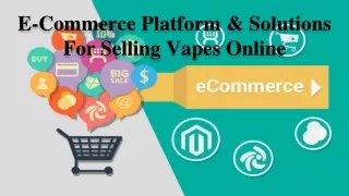 E-Commerce Platform & Solutions For Selling Vapes Online