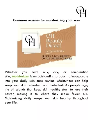 common reasons for moisturizing your skin