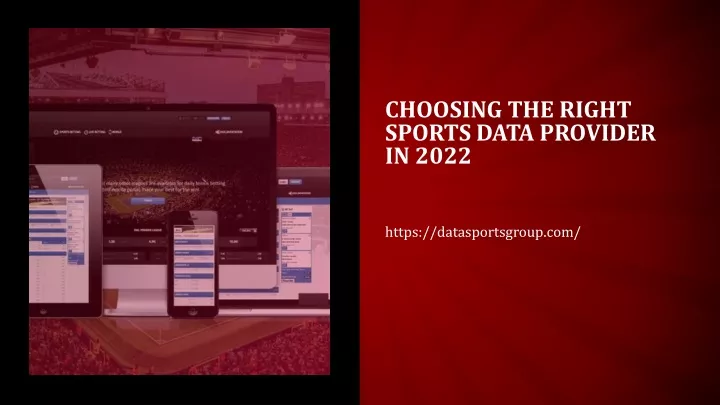 choosing the right sports data provider in 2022