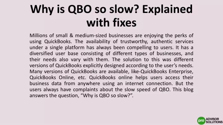 why is qbo so slow explained with fixes