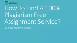 how to find a 100 plagiarism free assignment service
