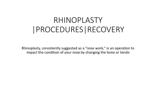 RHINOPLASTY