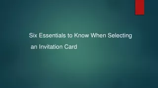 six essentials to know when selecting