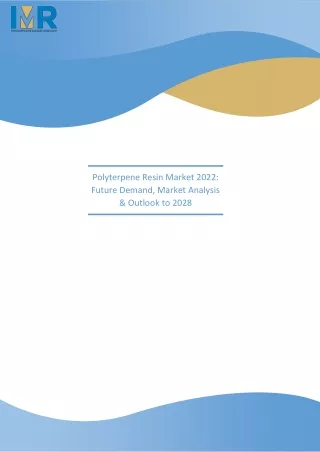 polyterpene resin market 2022 future demand