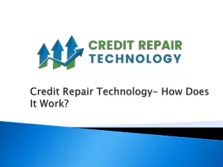 credit repair technology how does it work